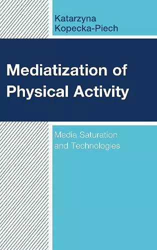 Mediatization of Physical Activity cover