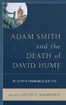 Adam Smith and the Death of David Hume cover