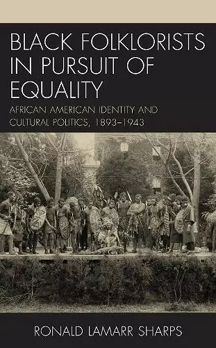 Black Folklorists in Pursuit of Equality cover