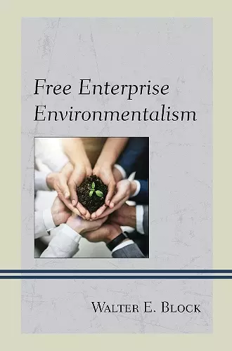 Free Enterprise Environmentalism cover