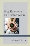 Free Enterprise Environmentalism cover