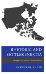 Rhetoric and Settler Inertia cover