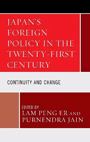 Japan's Foreign Policy in the Twenty-First Century cover