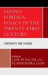 Japan's Foreign Policy in the Twenty-First Century cover