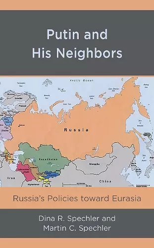 Putin and His Neighbors cover