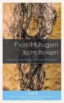 From Huhugam to Hohokam cover