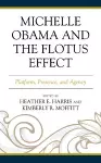 Michelle Obama and the FLOTUS Effect cover