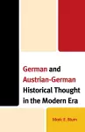 German and Austrian-German Historical Thought in the Modern Era cover