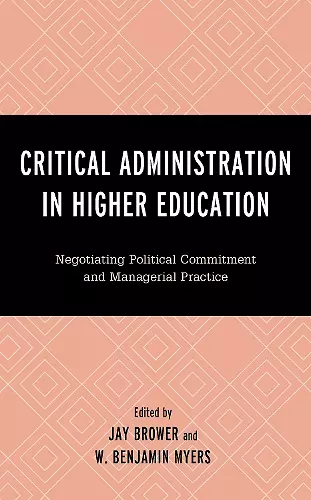 Critical Administration in Higher Education cover