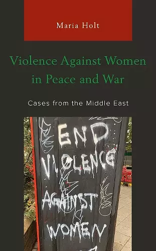 Violence Against Women in Peace and War cover