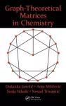 Graph-Theoretical Matrices in Chemistry cover