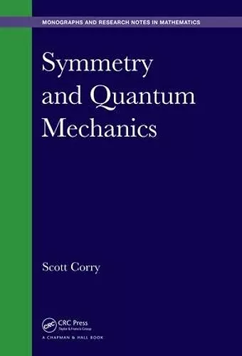 Symmetry and Quantum Mechanics cover