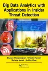 Big Data Analytics with Applications in Insider Threat Detection cover