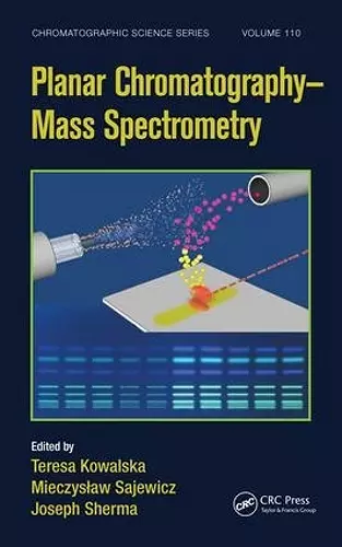 Planar Chromatography - Mass Spectrometry cover