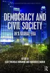 Democracy and Civil Society in a Global Era cover