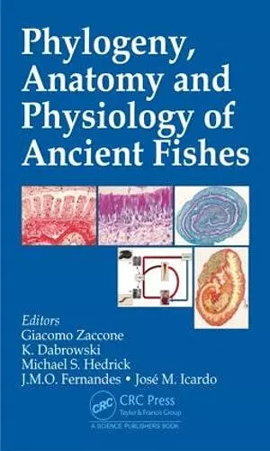 Phylogeny, Anatomy and Physiology of Ancient Fishes cover