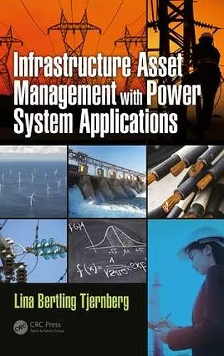 Infrastructure Asset Management with Power System Applications cover