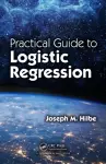 Practical Guide to Logistic Regression cover