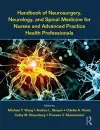 Handbook of Neurosurgery, Neurology, and Spinal Medicine for Nurses and Advanced Practice Health Professionals cover