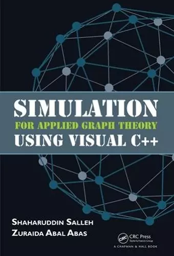 Simulation for Applied Graph Theory Using Visual C++ cover