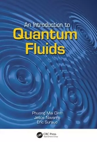 An Introduction to Quantum Fluids cover