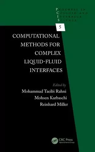 Computational Methods for Complex Liquid-Fluid Interfaces cover