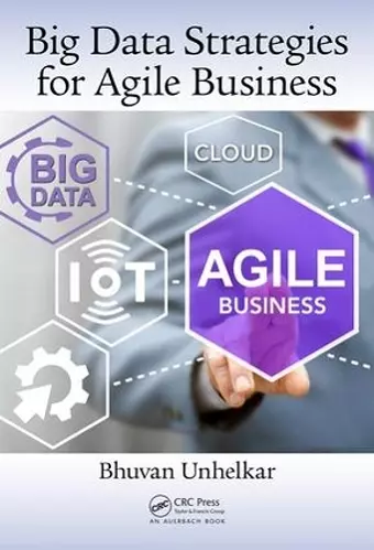 Big Data Strategies for Agile Business cover