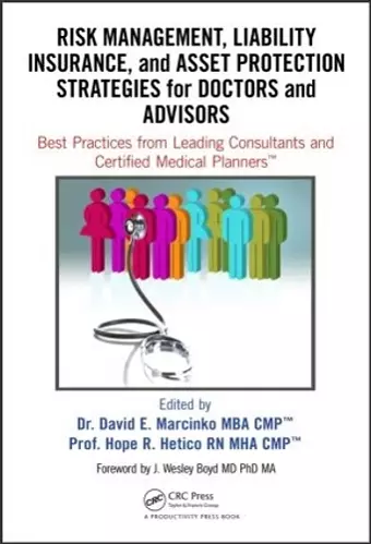 Risk Management, Liability Insurance, and Asset Protection Strategies for Doctors and Advisors cover