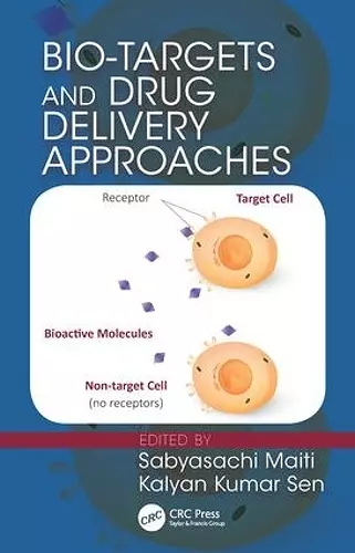 Bio-Targets and Drug Delivery Approaches cover