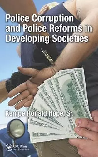 Police Corruption and Police Reforms in Developing Societies cover