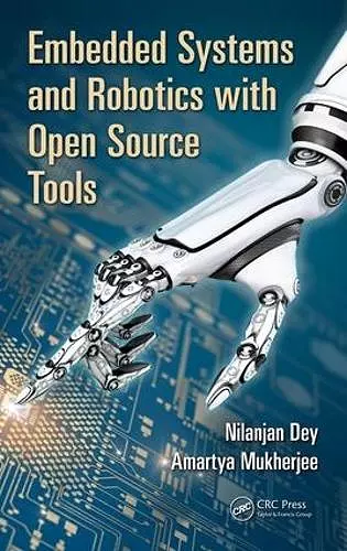 Embedded Systems and Robotics with Open Source Tools cover