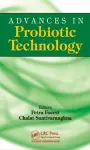 Advances in Probiotic Technology cover