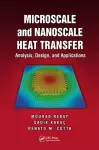 Microscale and Nanoscale Heat Transfer cover