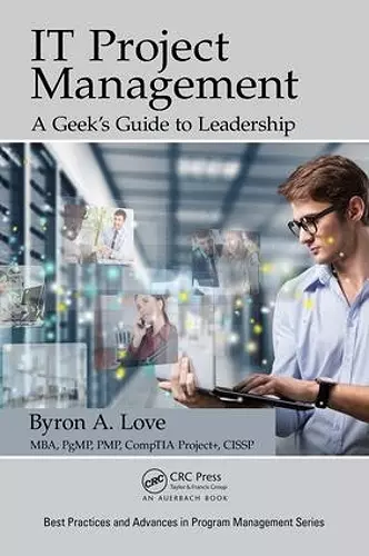 IT Project Management: A Geek's Guide to Leadership cover