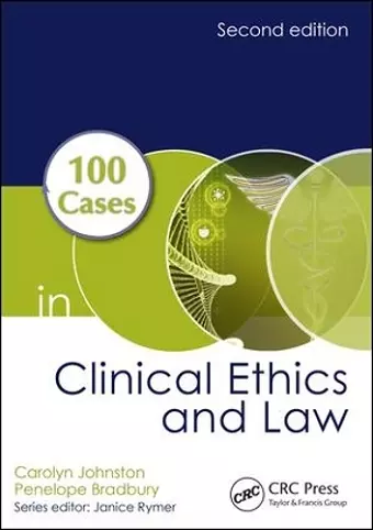 100 Cases in Clinical Ethics and Law cover