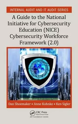 A Guide to the National Initiative for Cybersecurity Education (NICE) Cybersecurity Workforce Framework (2.0) cover