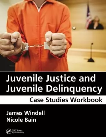 Juvenile Justice and Juvenile Delinquency cover