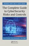 The Complete Guide to Cybersecurity Risks and Controls cover