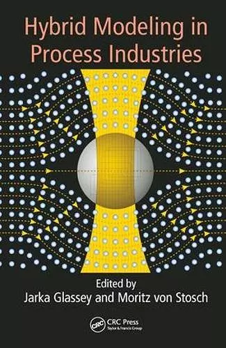 Hybrid Modeling in Process Industries cover