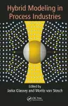Hybrid Modeling in Process Industries cover