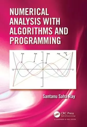 Numerical Analysis with Algorithms and Programming cover