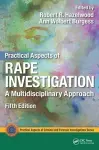 Practical Aspects of Rape Investigation cover