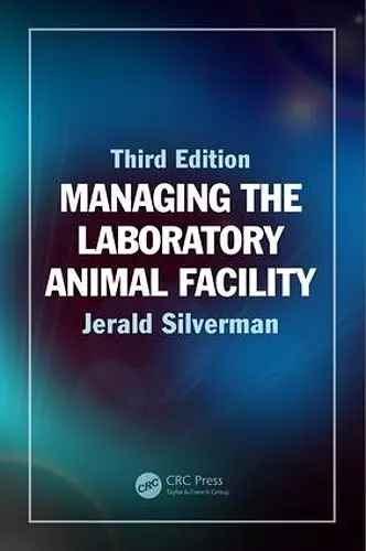 Managing the Laboratory Animal Facility cover