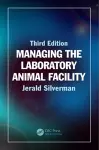 Managing the Laboratory Animal Facility cover