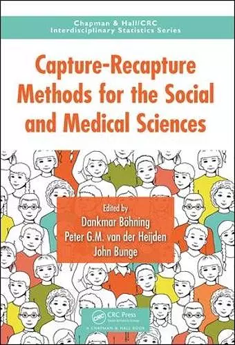 Capture-Recapture Methods for the Social and Medical Sciences cover