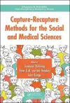 Capture-Recapture Methods for the Social and Medical Sciences cover