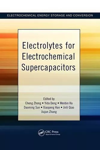 Electrolytes for Electrochemical Supercapacitors cover