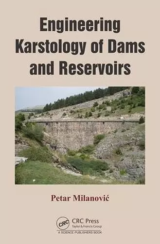 Engineering Karstology of Dams and Reservoirs cover