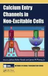 Calcium Entry Channels in Non-Excitable Cells cover