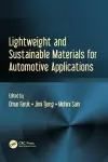 Lightweight and Sustainable Materials for Automotive Applications cover